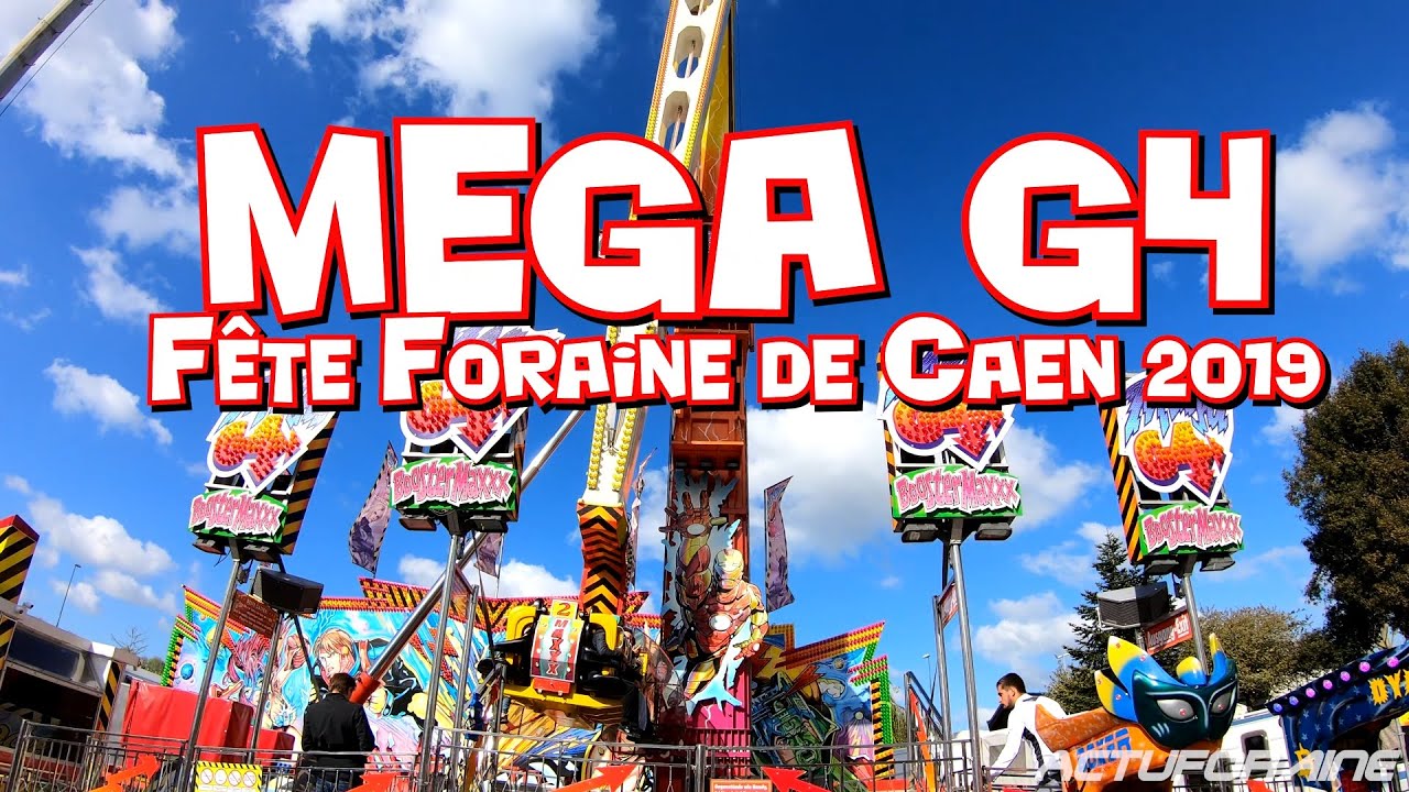 Mega G4 - Fête Foraine de Caen 2019 [4K]