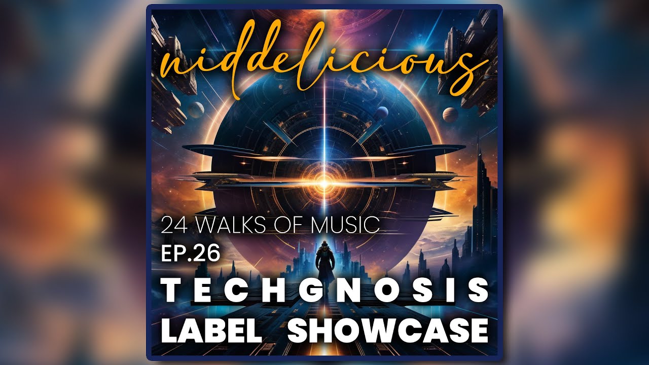 24 Walks of Music Ep 26 - Techgnosis Records label showcase (Psytech / Psychedelic Techno)