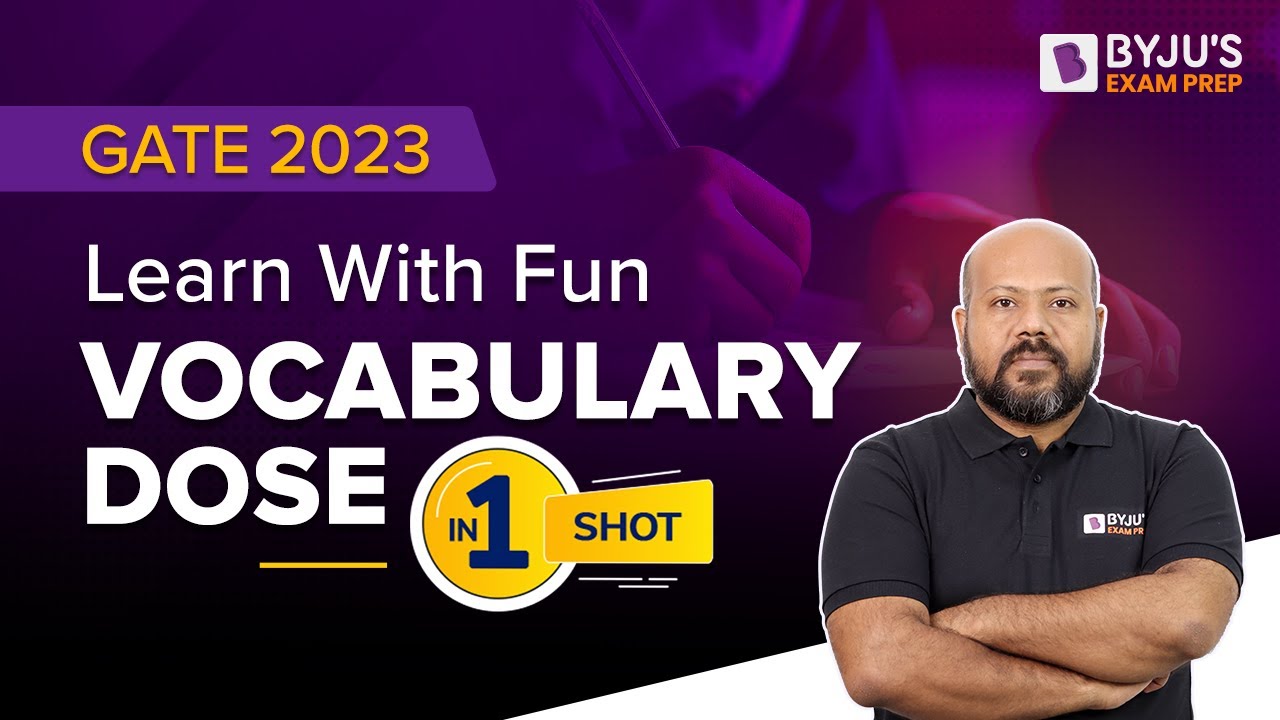 English Vocabulary for GATE Exam | Vocabulary Words | Learn with Fun | BYJU'S GATE