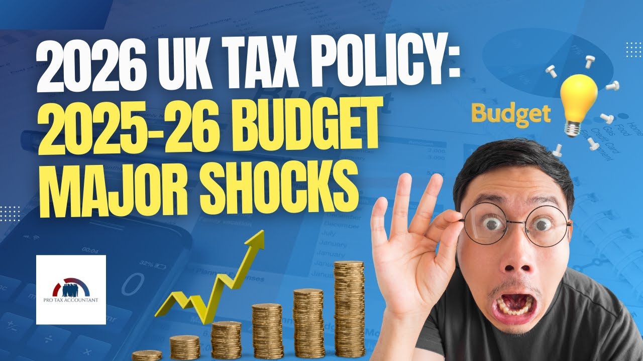 2026 UK Tax Policy Shocks Explained: What the 2025-26 Budget Means for Your Tax Code | PTA