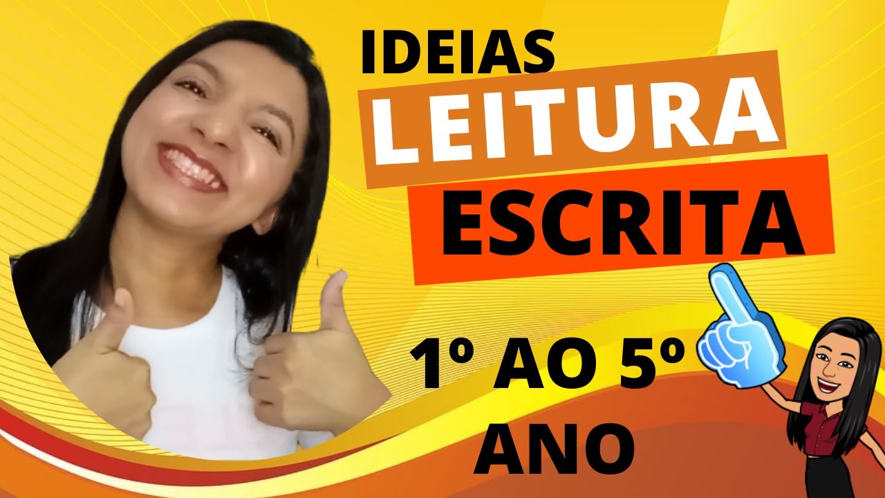 Ótimas Ideias de Leitura  e Escrita 1º ao 5º ano [FÁCIL E DIVERTIDA]