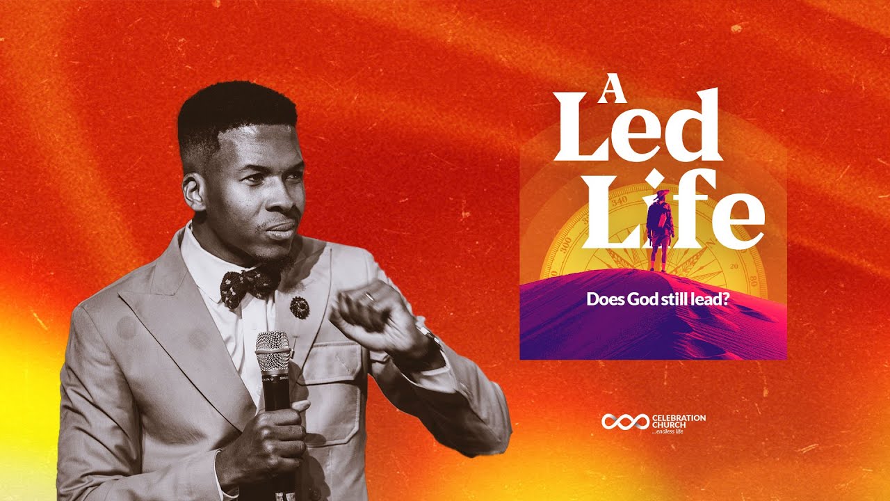 A LED LIFE-DOES GOD STILL LEAD?| MDWK|3RD MAY| Celebration Church International