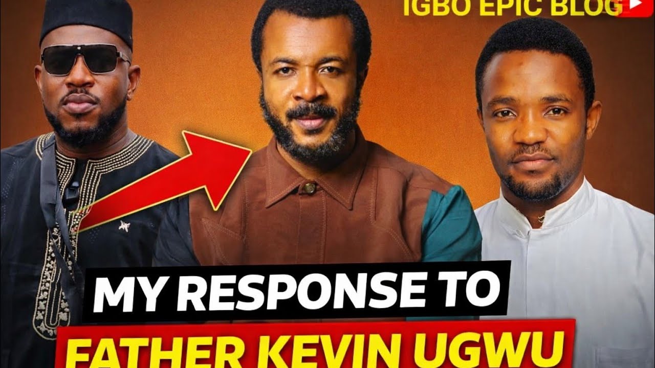 A DIRECT MESSAGE TO REV FATHER KEVIN UGWU AND HIS ONLINE ARMY..