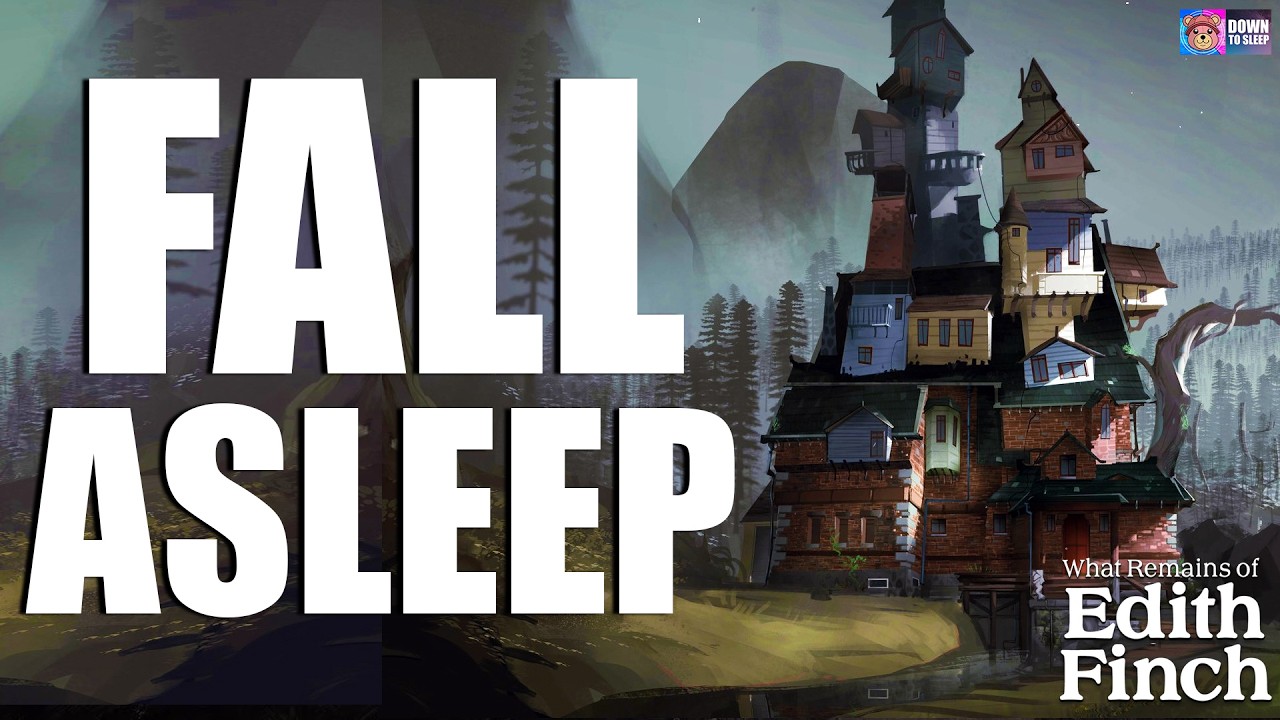 Fall asleep with What Remains of Edith Finch (Full Game Playthrough)