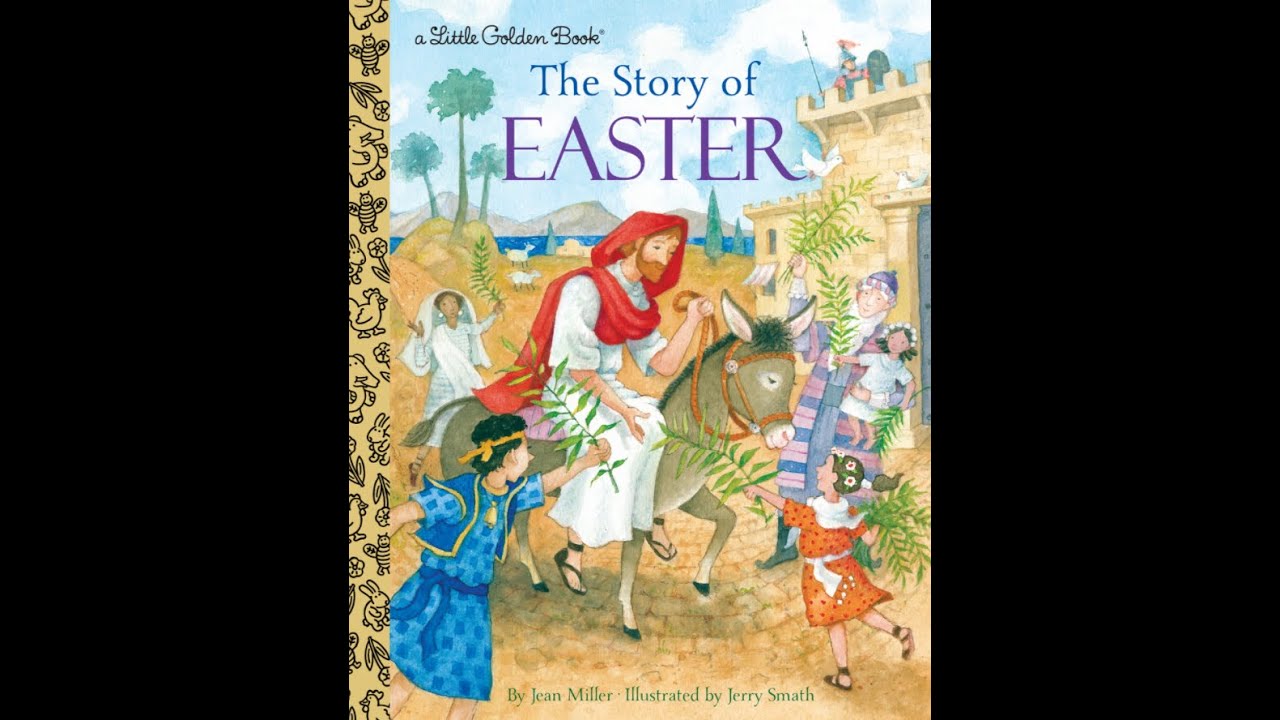 The Story of Easter by Jean Miller; illustrated by Jerry Smath