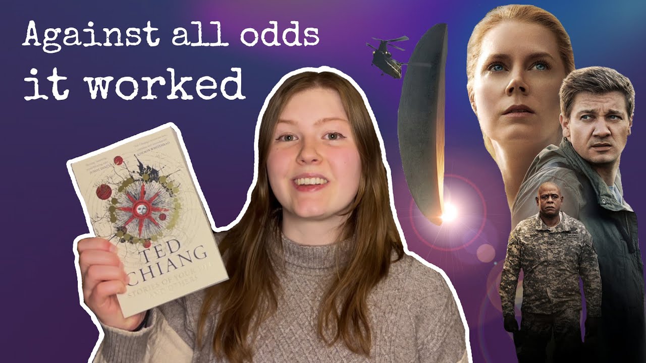 How NOT To Ruin a Book to Movie Adaptation | Arrival vs Story of Your Life