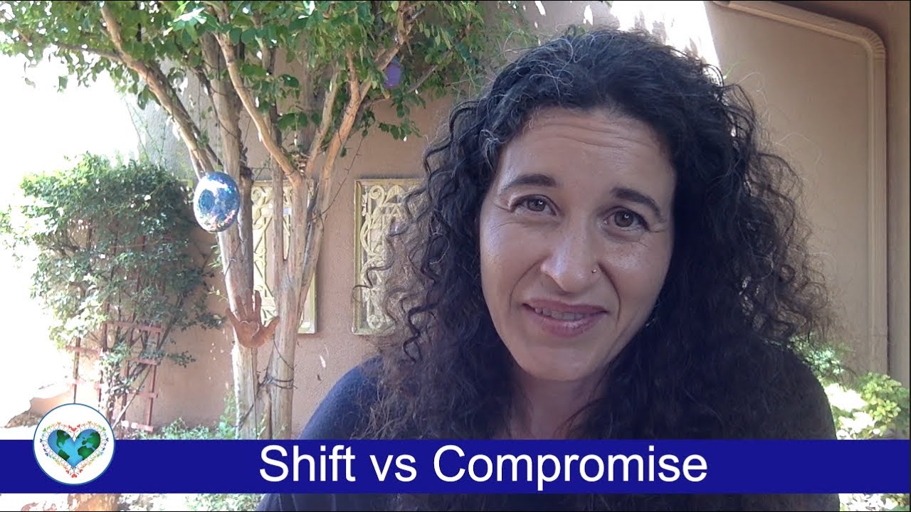 Love Smart NVC Key Distinction #17 - Shift Vs Compromise