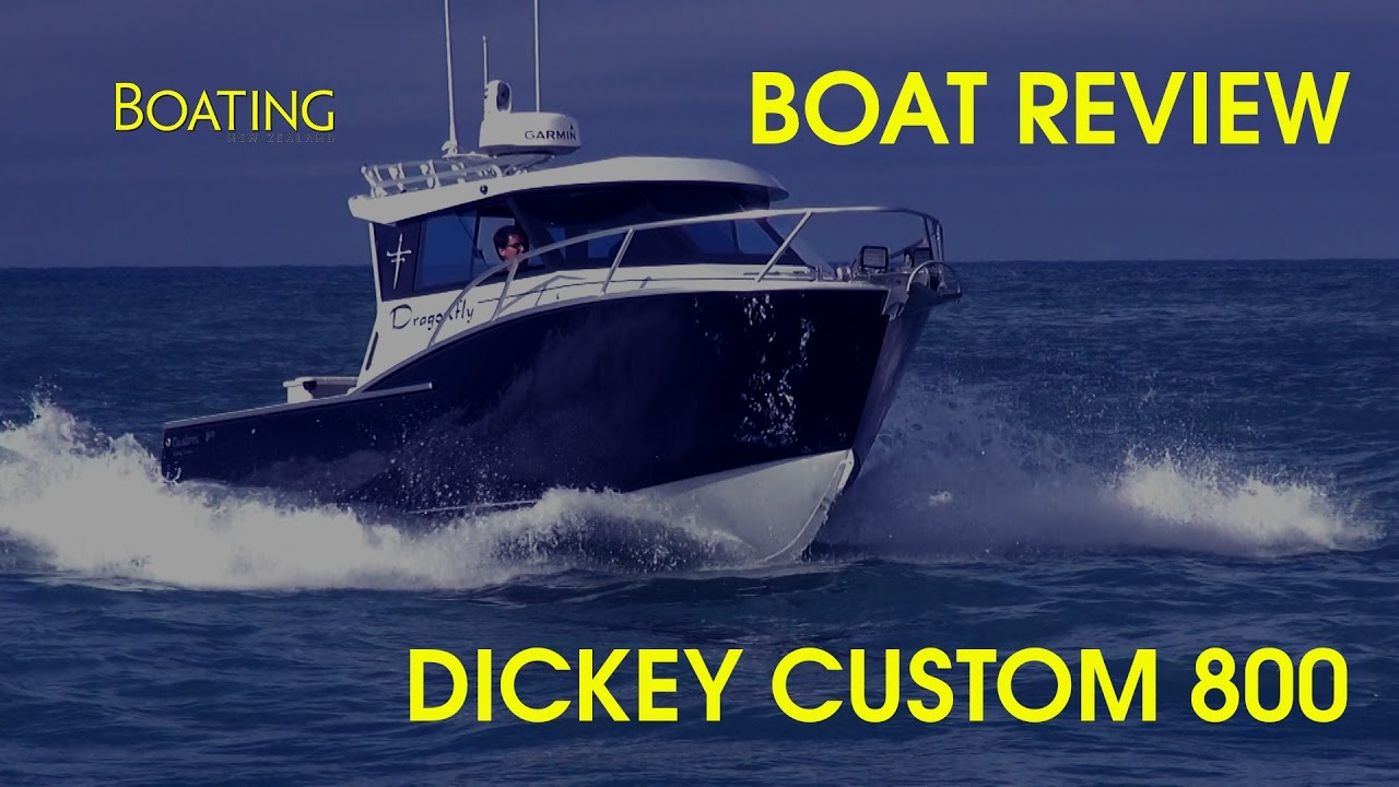 Dickey Boats Dickey Custom 800 - Boating NZ Review
