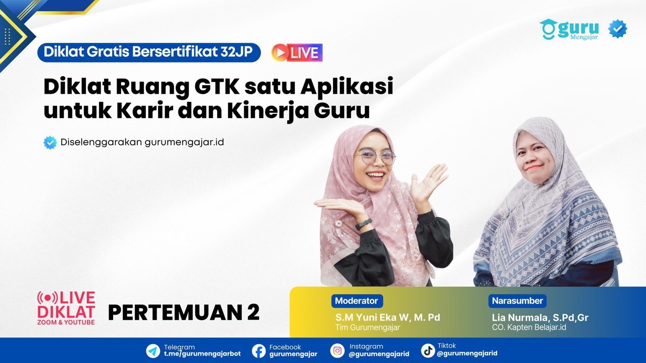 Pertemuan 2 - Diklat Ruang GTK Satu Aplikasi untuk Karier dan Kinerja Guru.