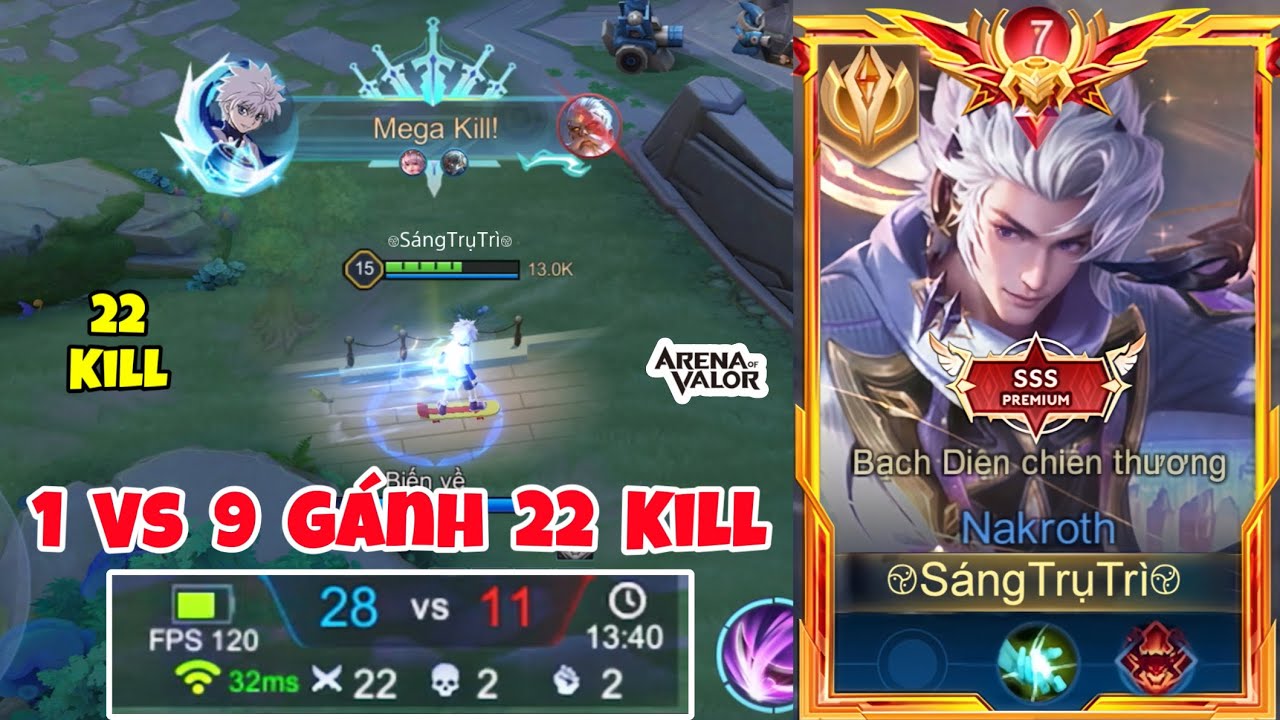 Múa Nakroth Lả Lướt Megakill Gánh Team 1 Vs 9 Ăn 22 Kill Mãn Nhãn - Top Nakroth