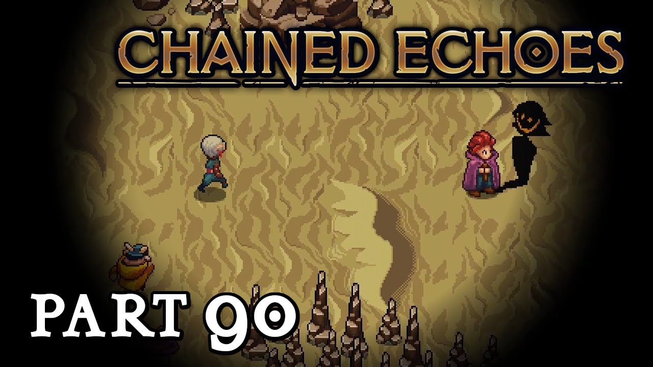 Chained Echoes, Part 90: Die hinterhältigen Schatten des Baalrut-Tunnels