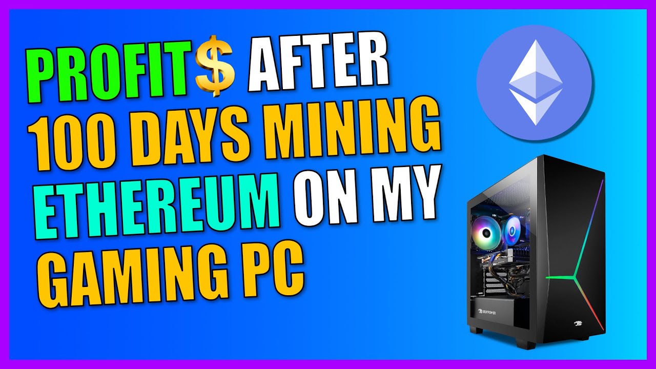 Profits After 100 days  Mining Ethereum ETH On My Gaming PC | Crypto Mining