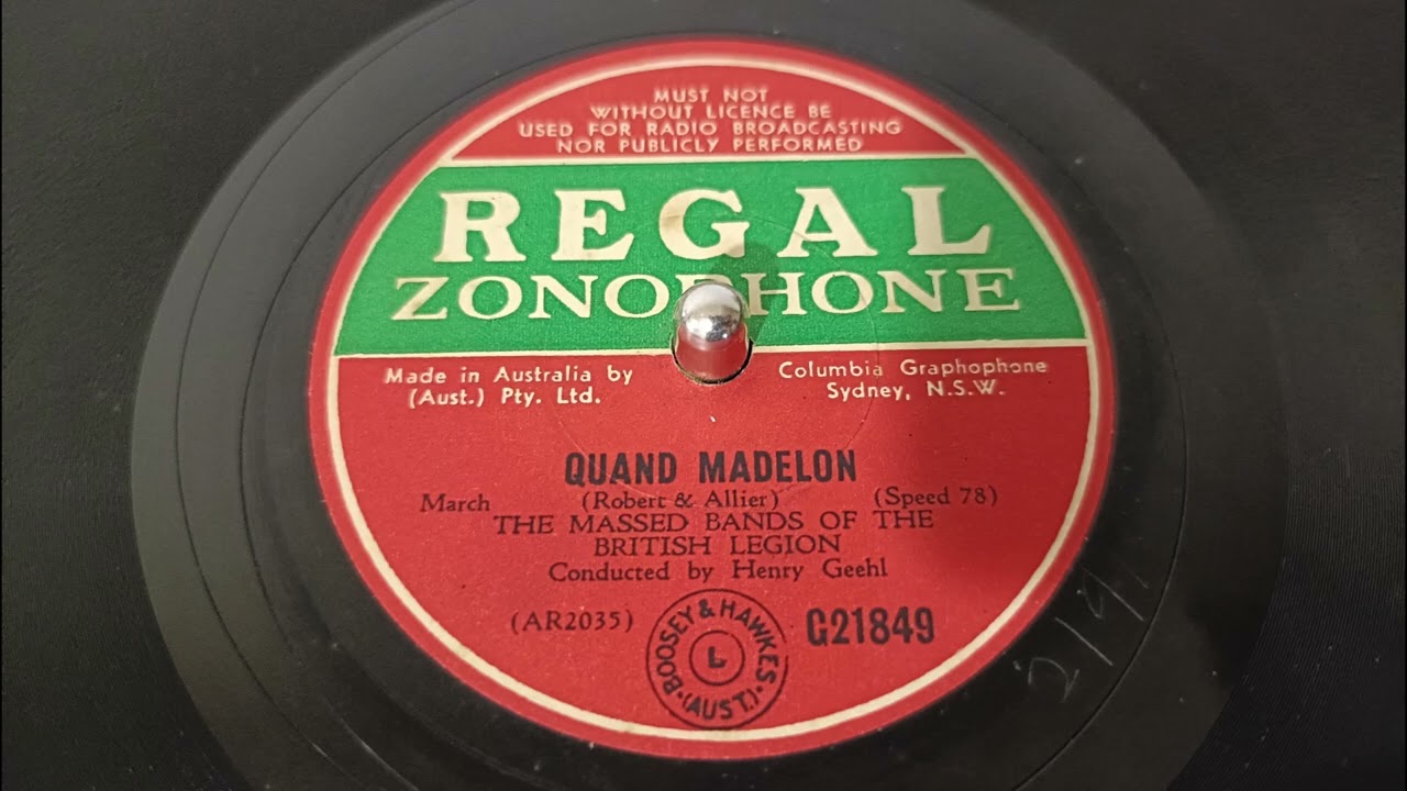 Quand Madelon - The Massed Bands of the British Legion 1933