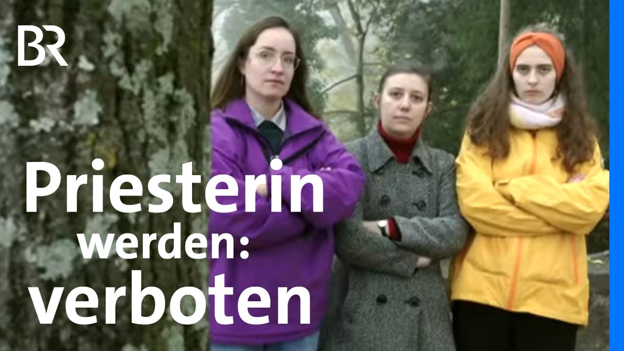Drei Studentinnen wollen katholische Priesterin werden: Warum dürfen sie nicht? | STATIONEN | BR