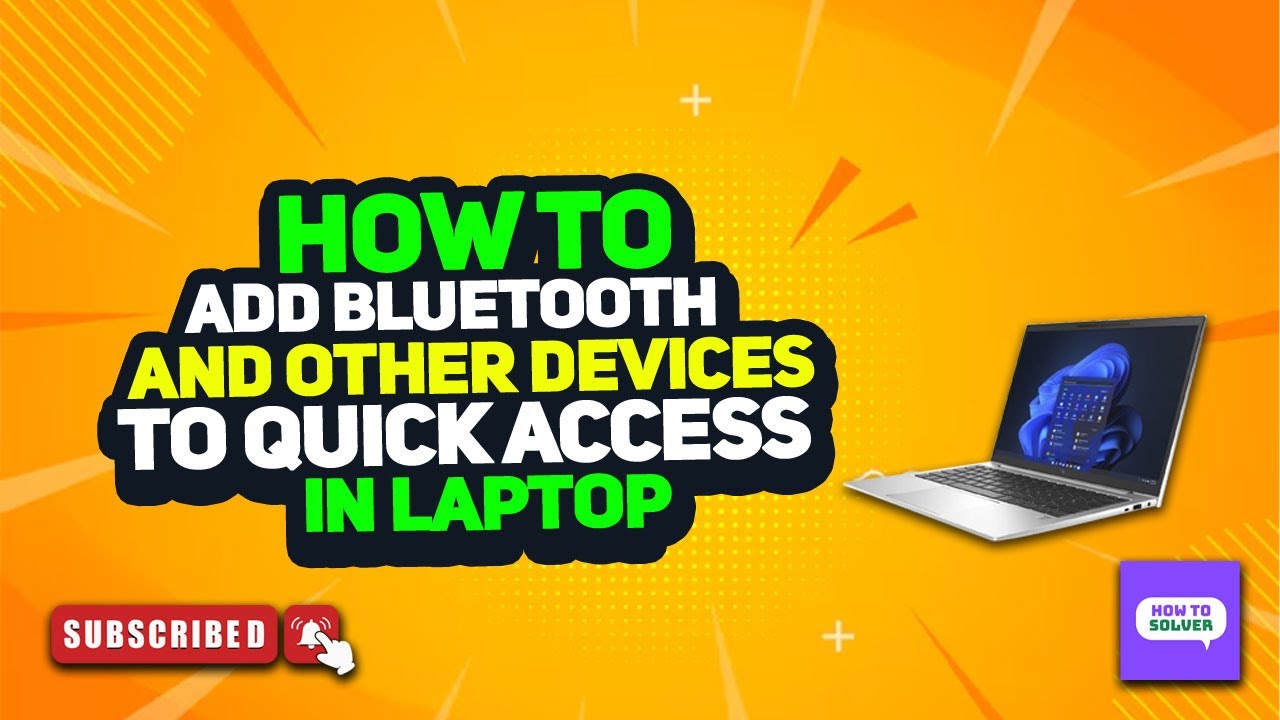 How to add Bluetooth and other devices to quick access in laptop 2025