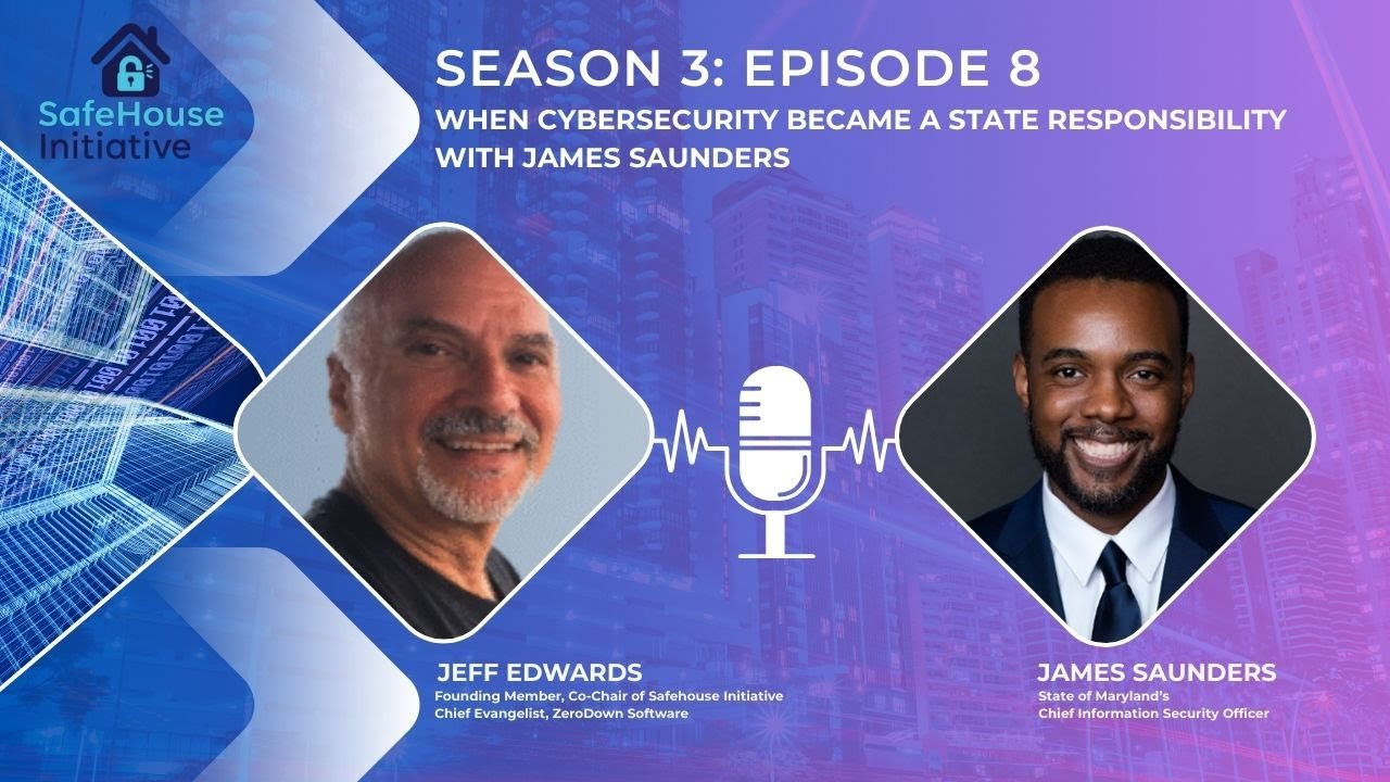 When Cybersecurity Became a State Responsibility with James Saunders