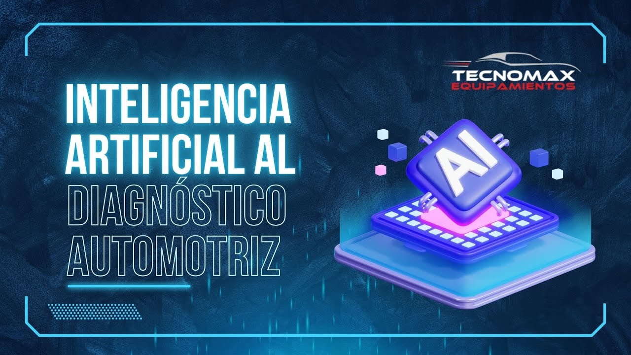 ¡Llegó la inteligencia artificial al diagnóstico automotriz en Tecnomax Equipamientos!