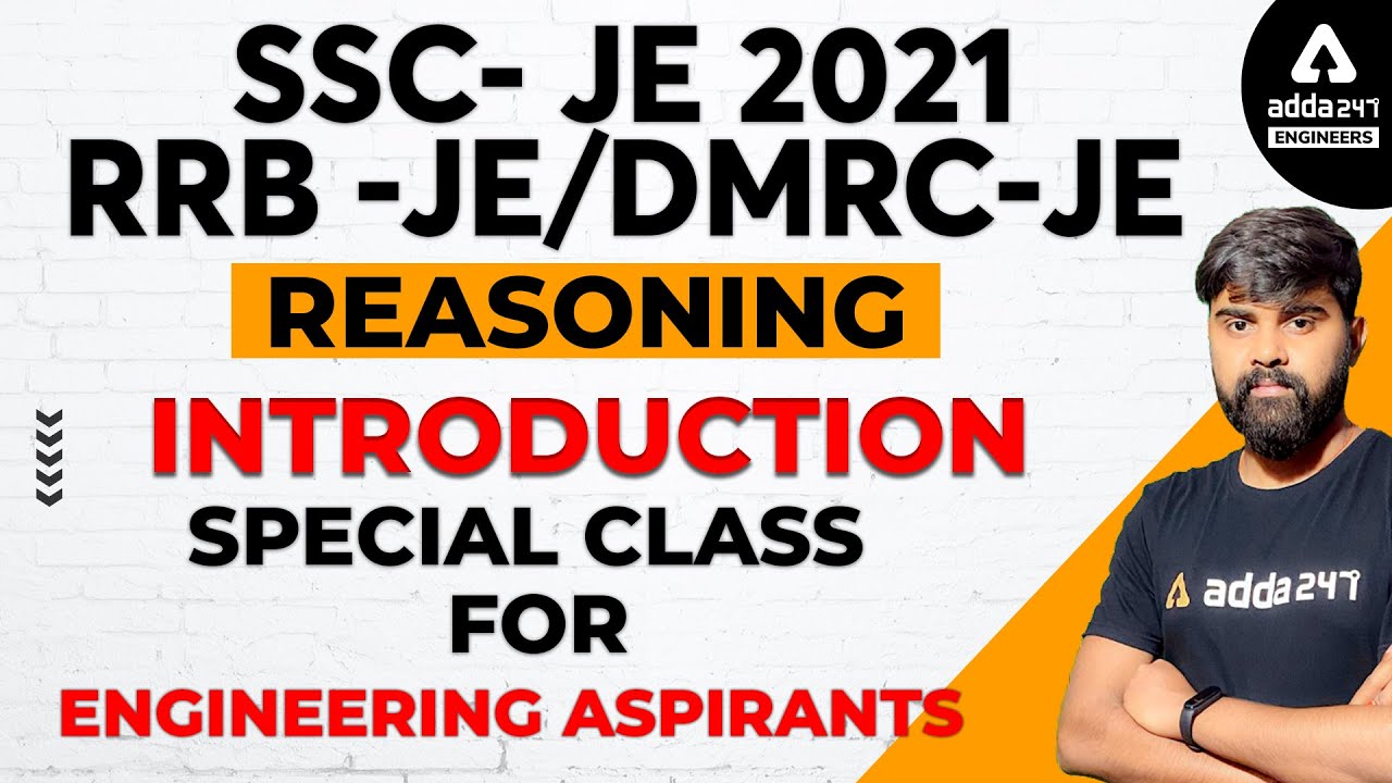 SSC JE/RRB JE/DMRC JE 2021 | Reasoning | Introduction Class