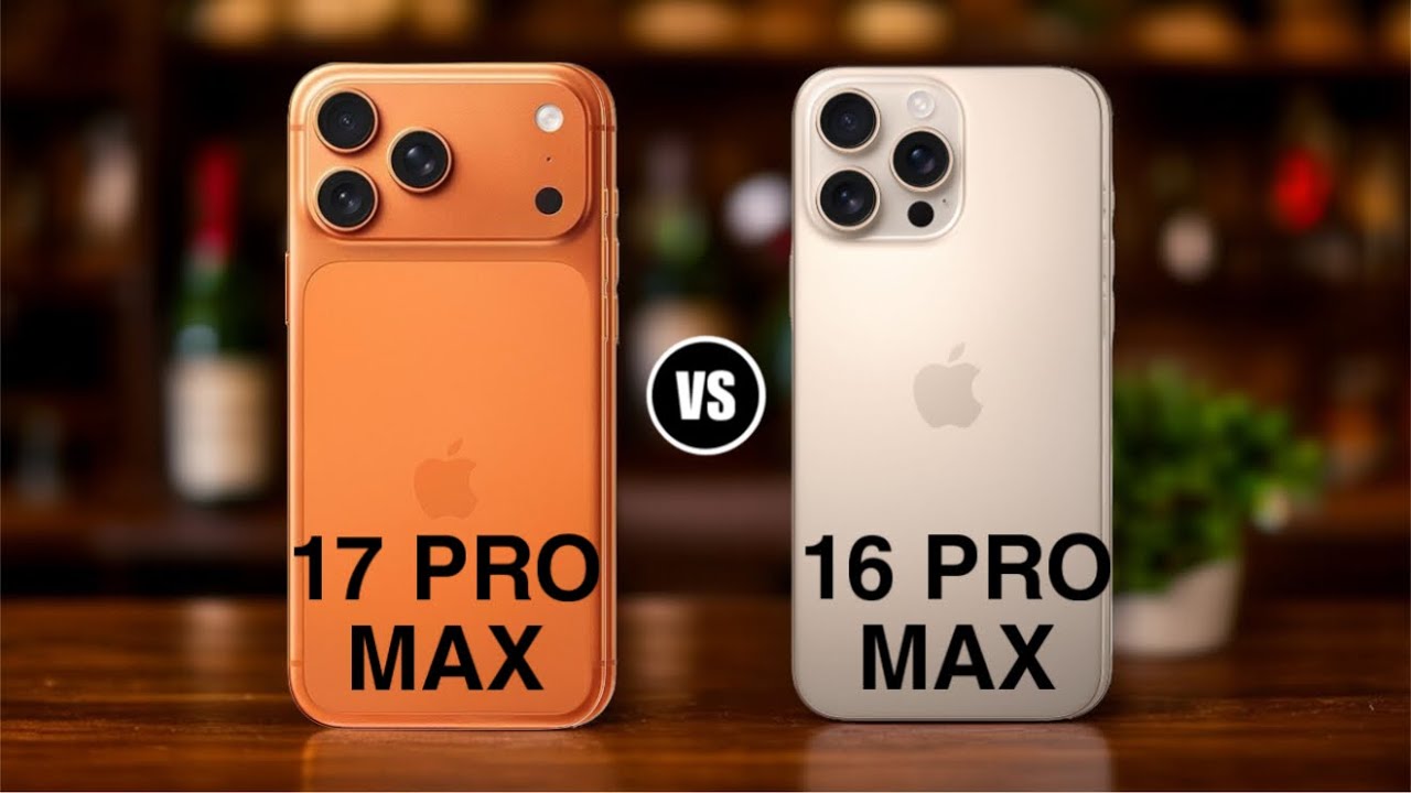 iPhone 17 Pro Max vs iPhone 16 Pro Max