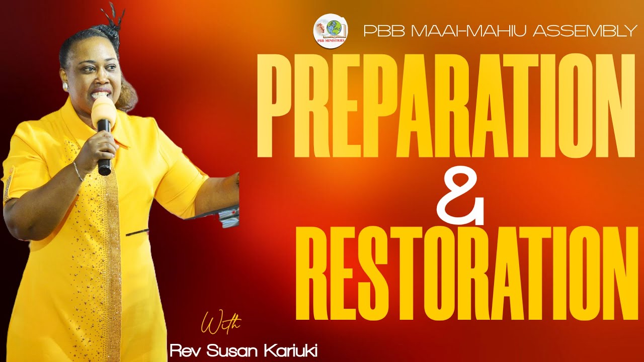 PBB MAAI-MAHIU ASSEMBLY | The Year of Preparation & Restoration | Fixing Our Eyes on Christ