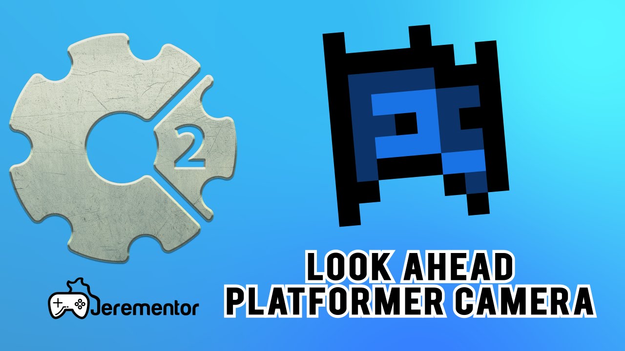 Construct 2: How to program a look-ahead Camera for Platformers!