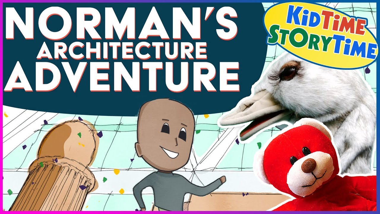 Norman's Architecture Adventure ~ STEM + Bedtime Stories