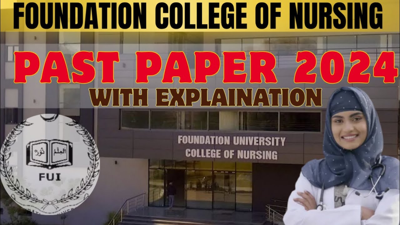 Foundation college of nursing past paper 2024 || Past paper || Foundation Nursing past paper|| 