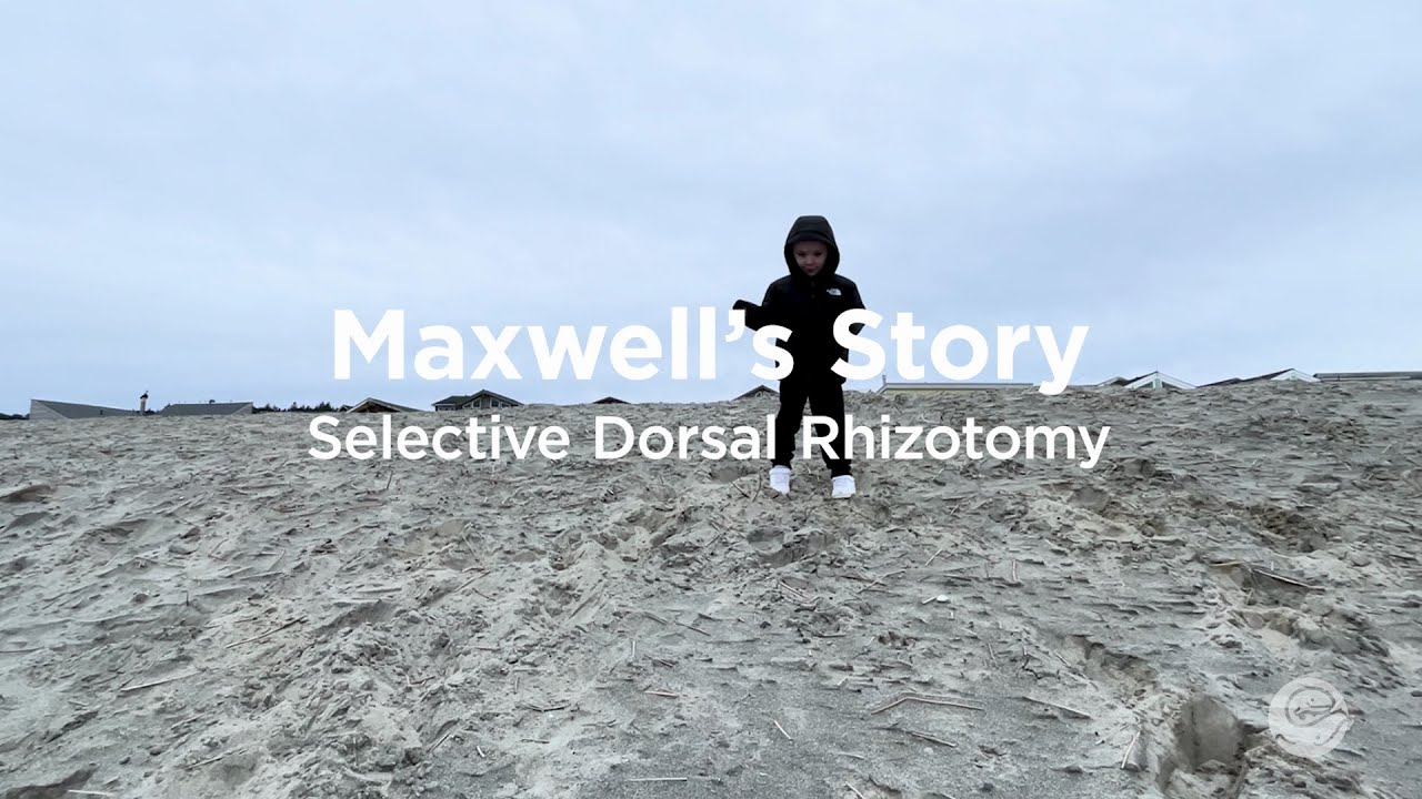 Maxwell's Story: Selective Dorsal Rhizotomy