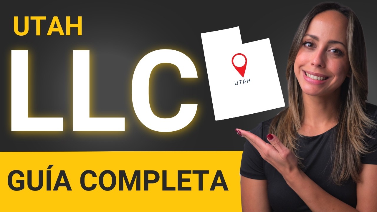 Utah LLC 2025: Cómo crear una LLC en Utah (paso a paso)