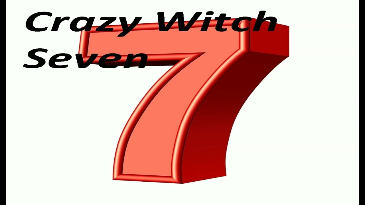 Crazy Witch - Seven
