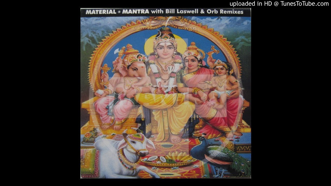 Material - Mantra [Praying Mantra Mix] by The Orb