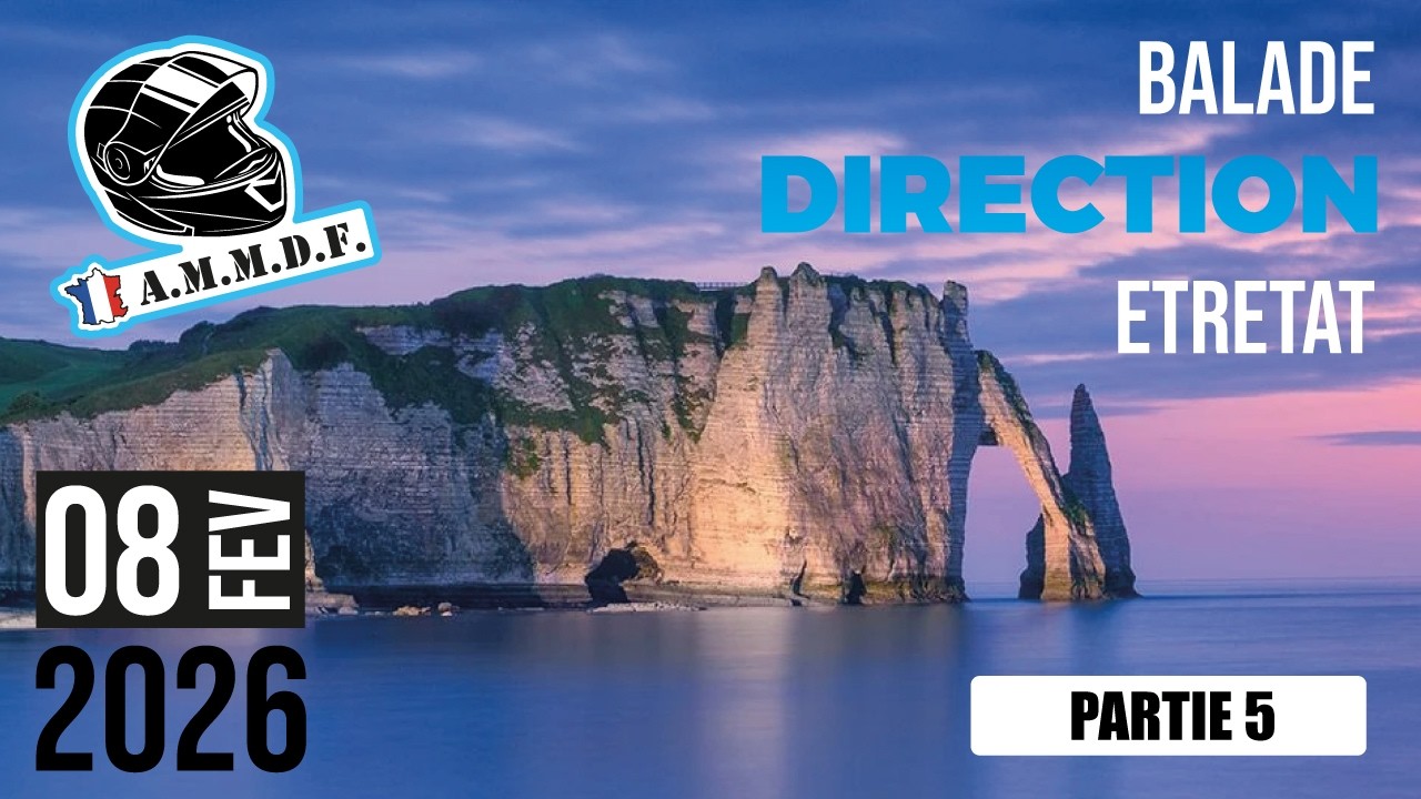 balade direction etretat 080226 ammdf motardsdefrance partie 5