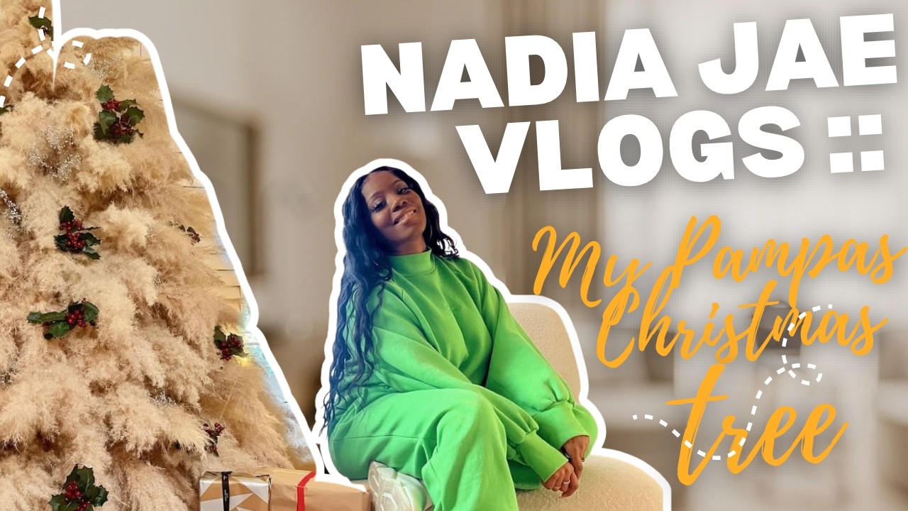 Nadia Jae Vlogs :: My Pampas Christmas Tree