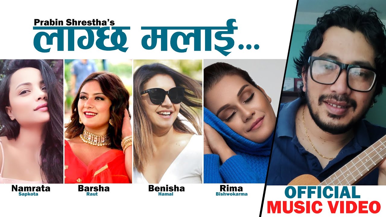 Lagchha Malai | Barsha Raut | Rima Bishwokarma | Benisha Hamal | Namrata Sapkota | Prabin Shrestha