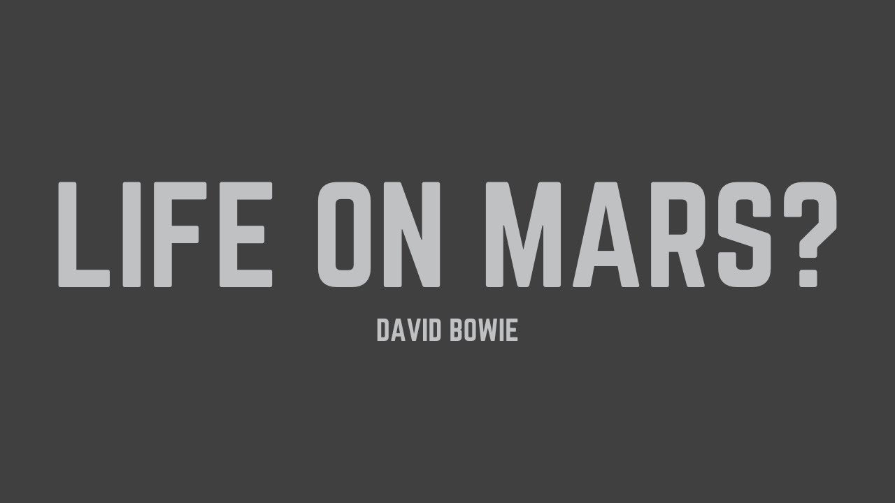 David Bowie - Life on Mars? (Lyrics)