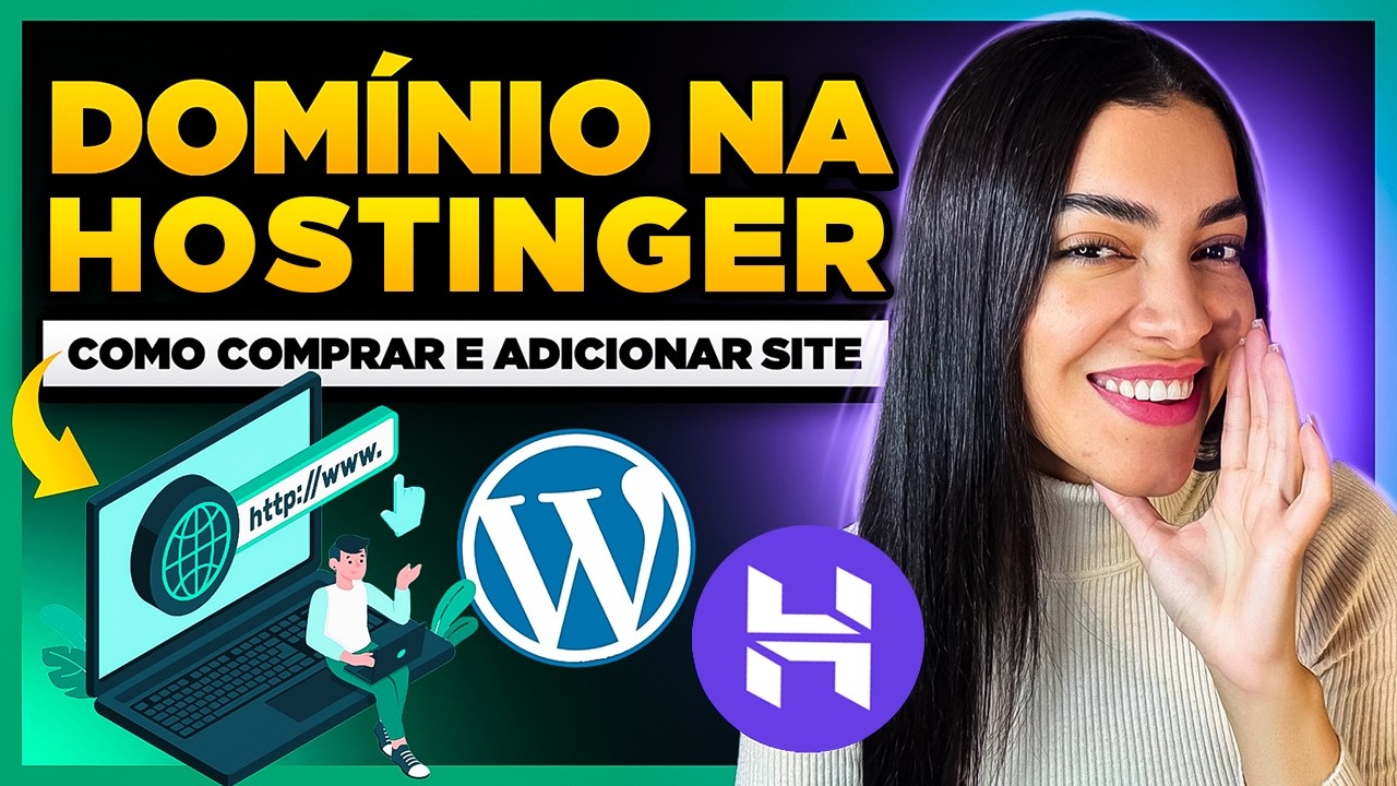 Como Comprar DOM&Iacute;NIO na Hostinger + Como Configurar Novo Dom&iacute;nio e Instalar WordPress na Hostinger