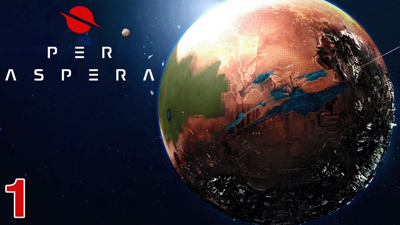 Per Aspera | Геймплей, часть 1 — Возвращение в 2024 году