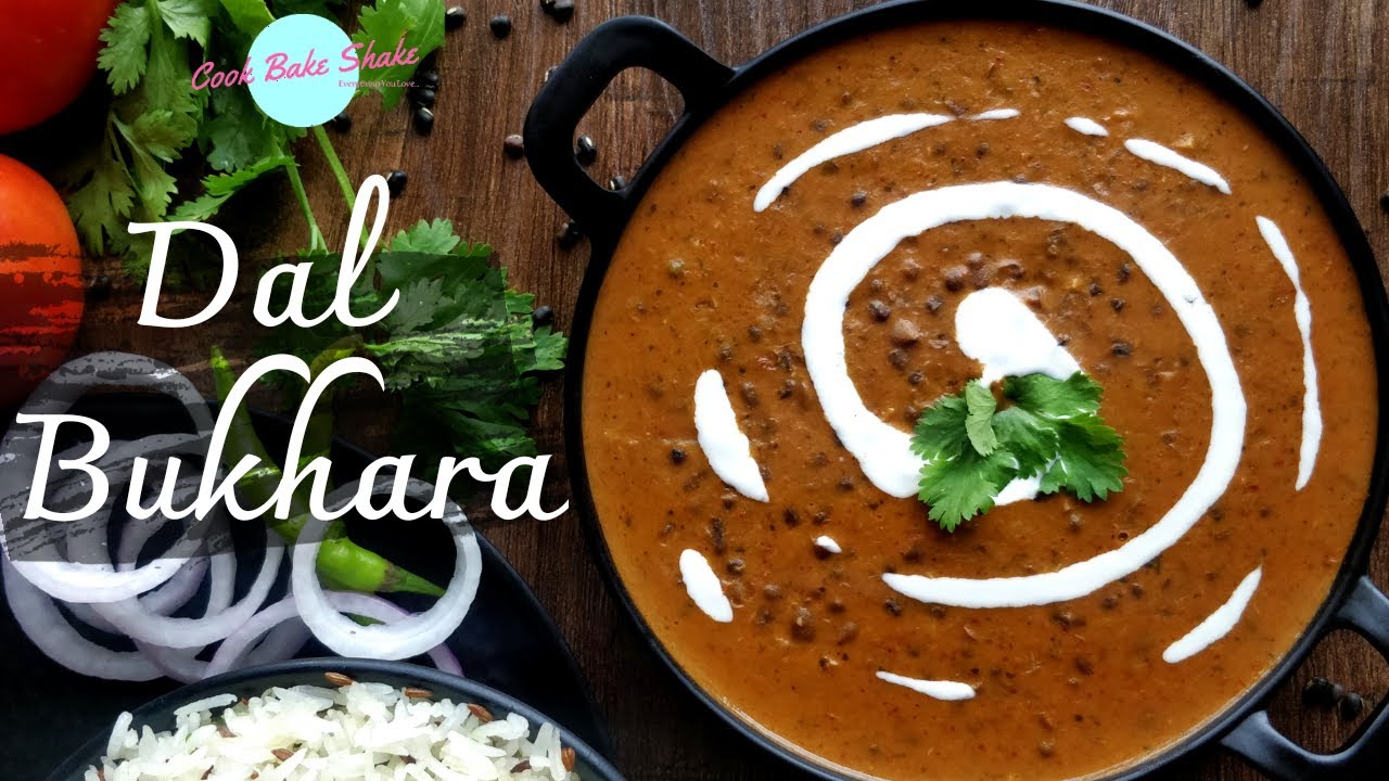 Dal Bukhara | दाल बुखारा | Creamy Urad Dal | North Indian Recipe | Cook Bake Shake | Shilpika Thakur