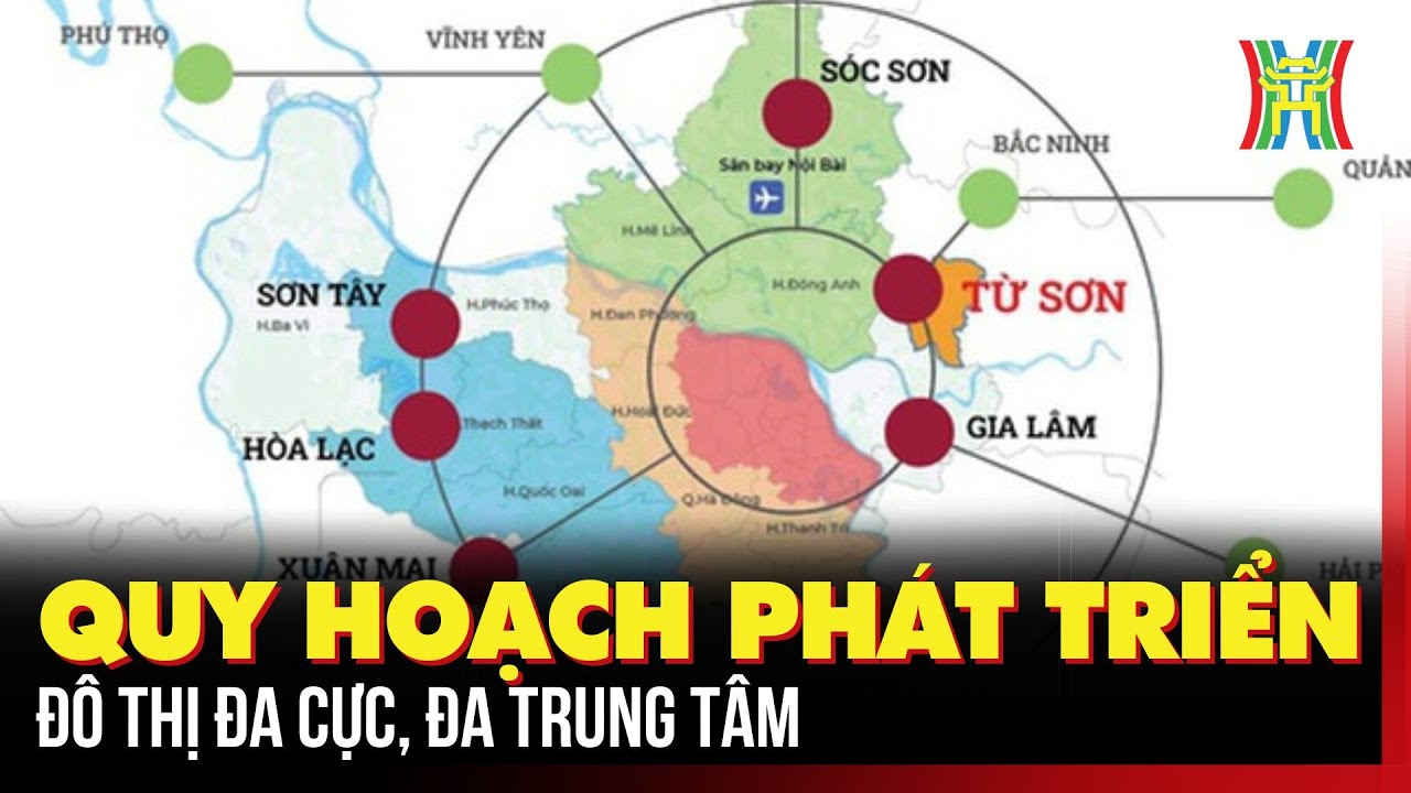 Quy hoạch phát triển đô thị đa cực, đa trung tâm