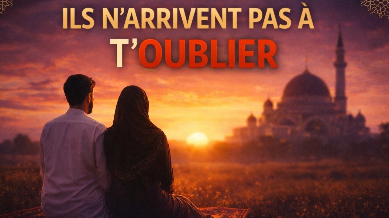 Allah prépare pour toi quelqu’un qui t’aimera sincèrement  Reconnais ces signes