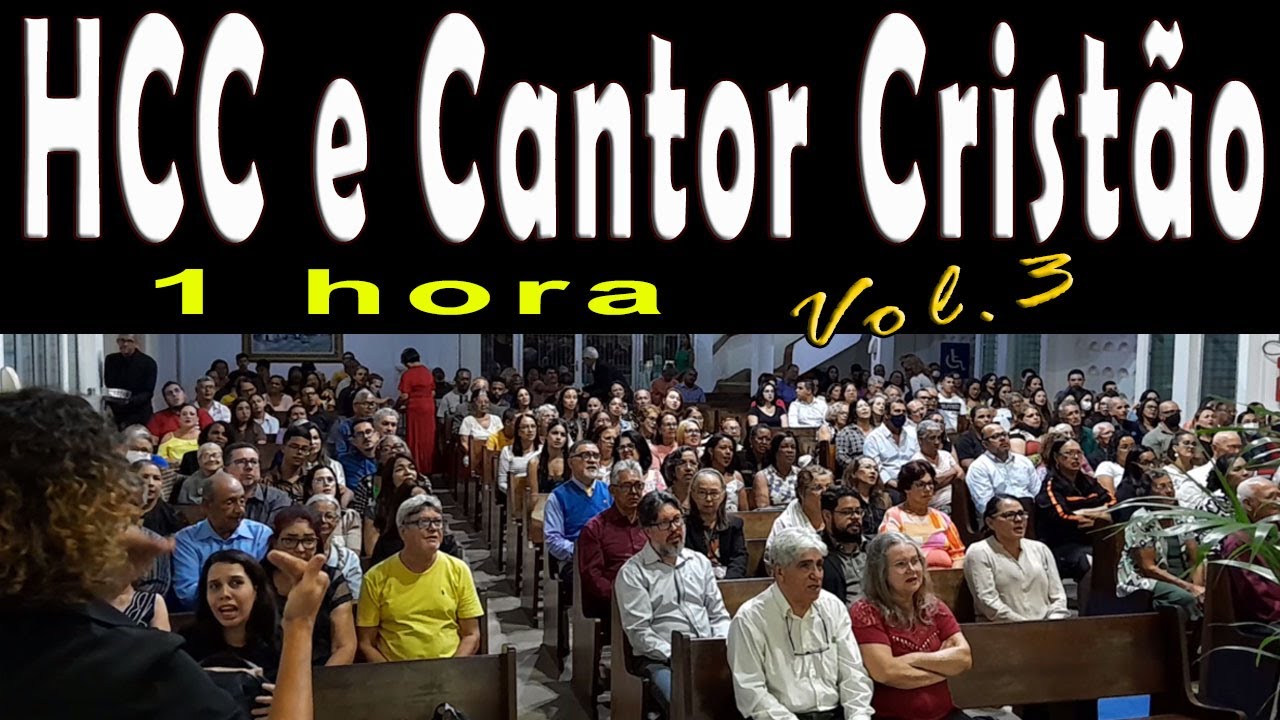 1h de hinos do HCC e Cantor Cristão | Volume 3 | Os melhores