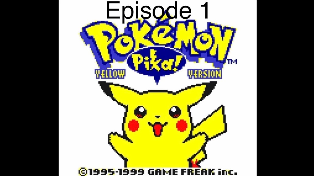 Pokemon Yellow Episode 1 - I've Played These Games Before...