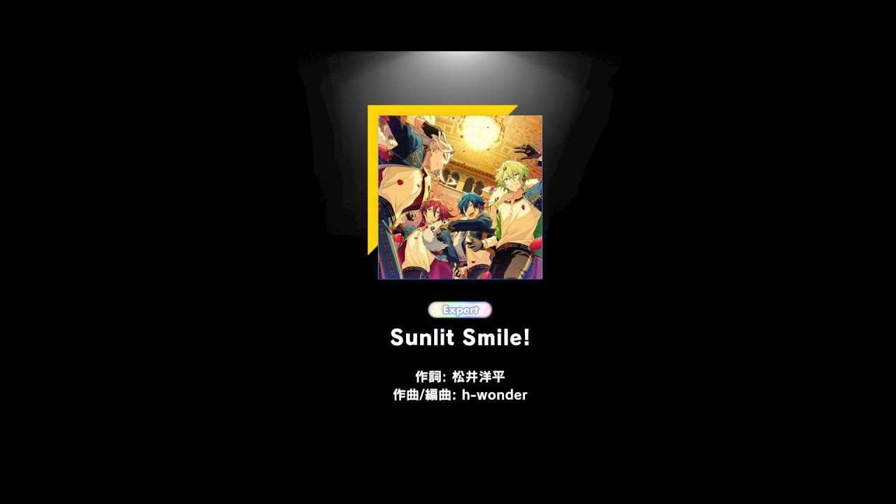 Sunlit Smile! - Expert 27 | #あんスタ