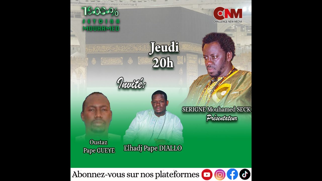 🛑1000% SEYDINA MOUHAMED: AVEC SERIGNE MOUHAMED SECK-INVITES:OUSTAZ PAPE GUEYE ET ELHADJI PAPE DIALLO