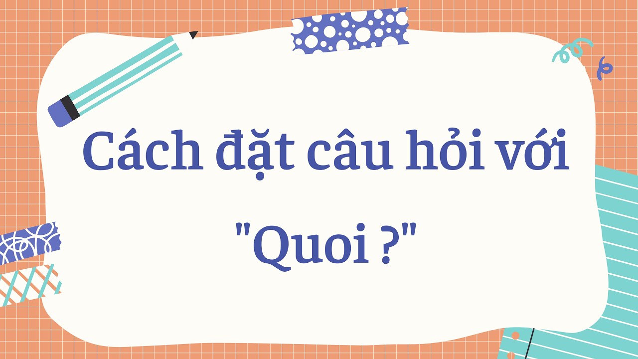 DELF A1: cách đặt câu hỏi với 