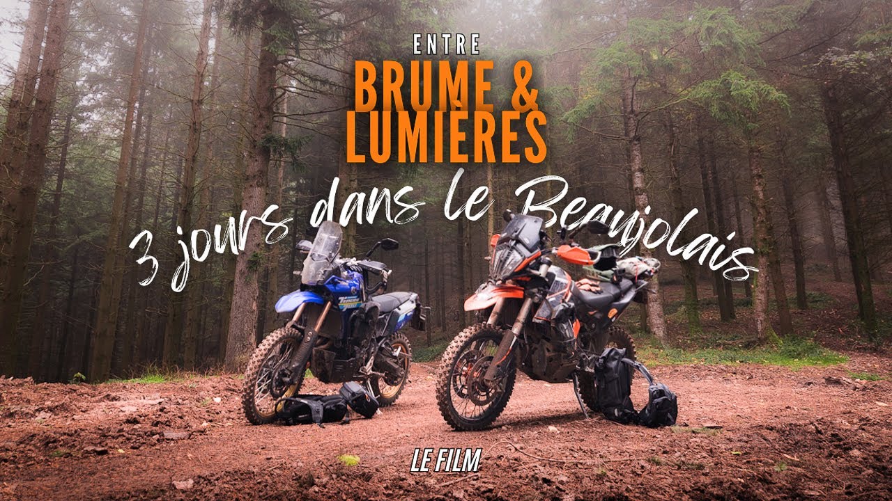 [4K] - BRUME & LUMIÈRES - 3 jours off road dans le Beaujolais