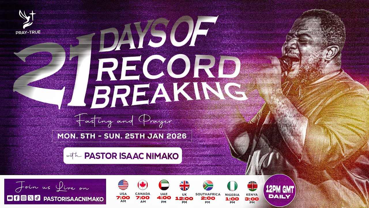 21 DAYS OF BREAKING RECORDS ( DAY18) 22/1/2026 WITH PASTOR ISAAC NIMAKO