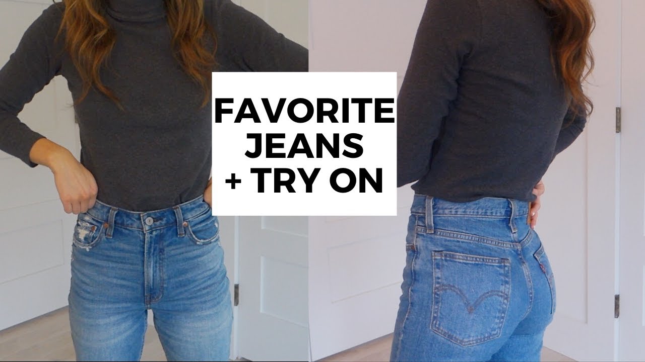 MY FAVORITE JEANS + TRY ON