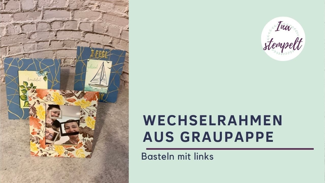 Wechselrahmen aus Graupappe | Schritt für Schritt Anleitung | Stampin'Up!