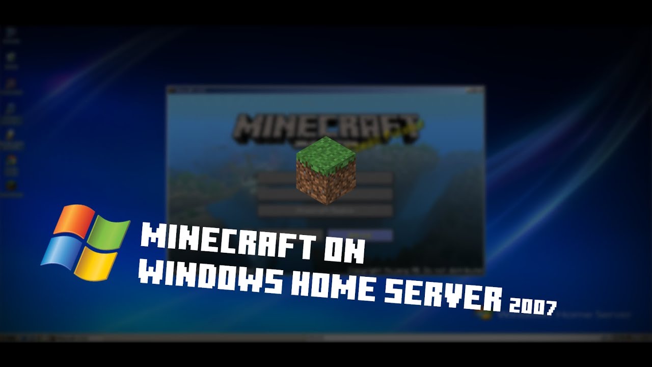 Minecraft on Windows Home Server (2007 version)